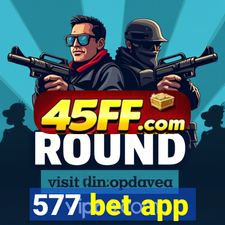 577 bet app